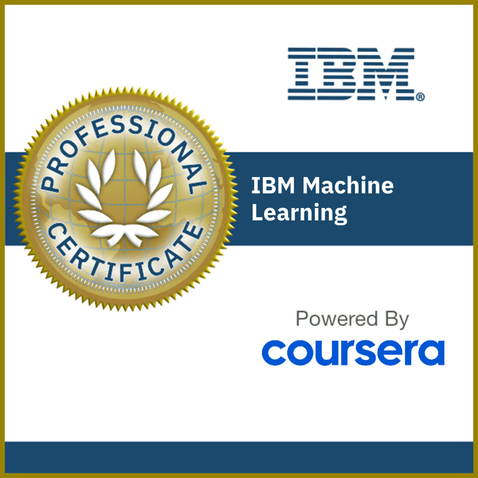 IBM Machine Learning Professional Certificate